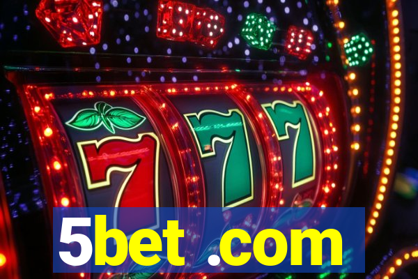 5bet .com